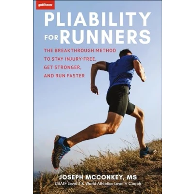 Abbildung von Pliability for Runners: The Breakthrough Method to Stay Injury Free, Get Stronger and Run Faster