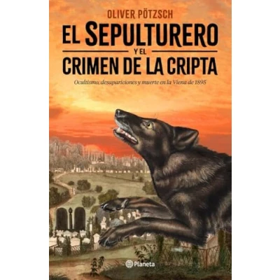 Abbildung von el sepulturero y crimen de la cripta (Planeta Internacional, Band 3)