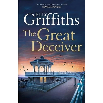 Abbildung von The Great Deceiver: gripping new novel from bestselling author of Dr Ruth Galloway Mysteries
