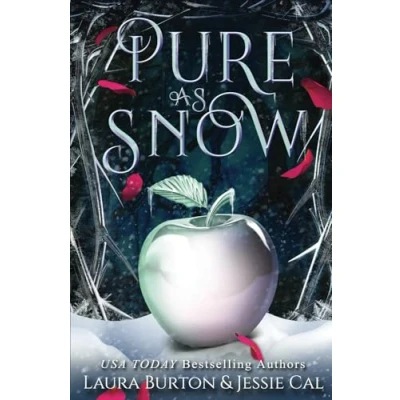 Abbildung von Pure as Snow: A Snow White Retelling (Fairy Tales Reimagined, Band 4)