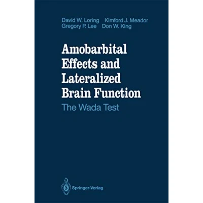 Abbildung von Amobarbital Effects and Lateralized Brain Function: The Wada Test