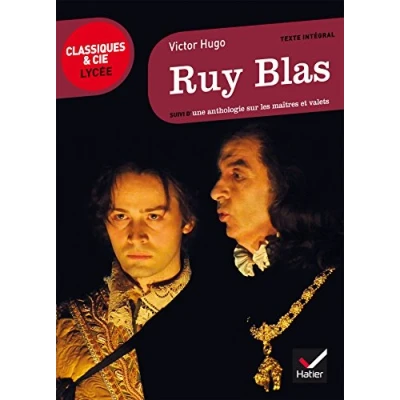 Abbildung von Ruy Blas: suivi d&#039;un parcours « Maîtres et valets »