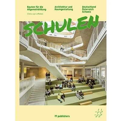 Abbildung von Schulen Bauten für die Allgemeinbildung: Architektur und Raumgestaltung