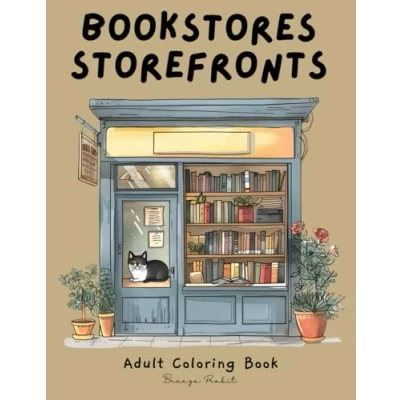 Abbildung von Bookstore Storefronts: An Urban Sketch Coloring Book for Adults, Relaxing Stress Relief