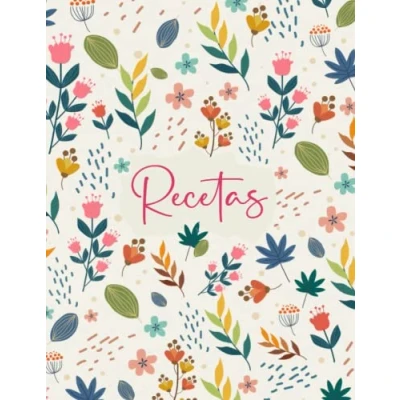 Abbildung von Mis Recetas: Recetario de cocina para escribir Cuaderno recetas en blanco Libreta 125 Formato A4