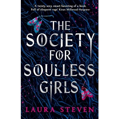 Abbildung von The Society for Soulless Girls: TikTok made me buy it! best dark academia YA feminist romance 2023