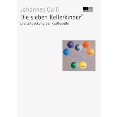 Abbildung von Die Entdeckung der Kraftquelle: Bericht einer Entdeckungsreise (Die sieben Kellerkinder, Band 1)
