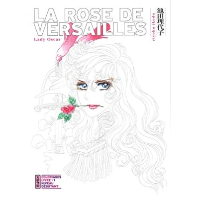 Abbildung von La Rose de Versailles (Lady Oscar) Coloriages Tome 1: Livre 1 : Niveau débutant