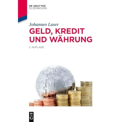 Abbildung von Geld, Kredit und Währung (De Gruyter Studium)