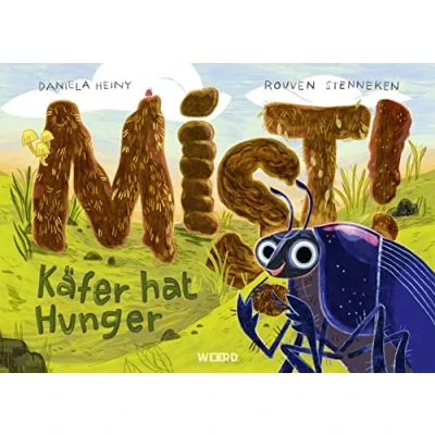 Abbildung von Mist! Käfer hat Hunger (WEEERD im Verlag der Ideen)