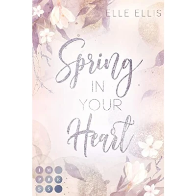 Abbildung von Spring In Your Heart (Cosy Island 2): Slow Burn Romance über die Suche großer Gefühle auf einer kleinen Insel an der amerikanischen Atlantikküste