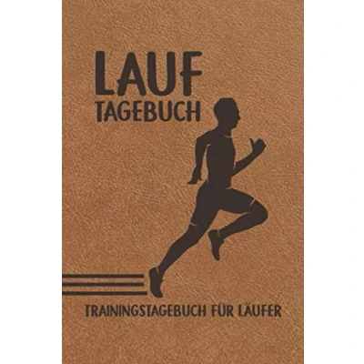 Abbildung von Lauf Tagebuch Trainingstagebuch Für Läufer: Trainings Läufer Vom Einsteiger zum erfolgreichen Lauftraining Jogging A5 Notizbuch 200 Trainingsläufe