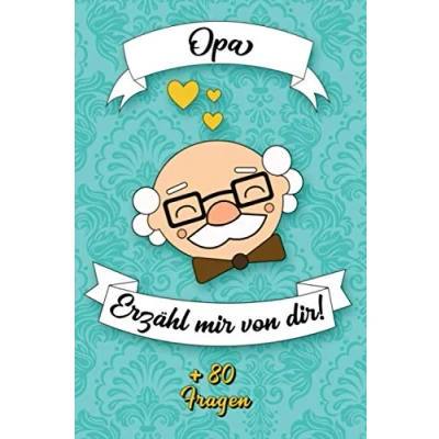 Abbildung von Opa, erzähl mir von dir!: Notizbuch, das Ihr Großvater ausfüllen muss Mehr als 80 Fragen, um sein Leben kennen zu lernen Platz zum Schreiben, ... Opas Tag, Geburtstag oder Weihnachten