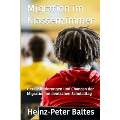 Abbildung von Migration im Klassenzimmer: Herausforderungen und Chancen der deutschen Schulalltag