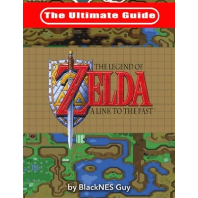 Abbildung von the Ultimate Guide to Legend of Zelda A Link Past