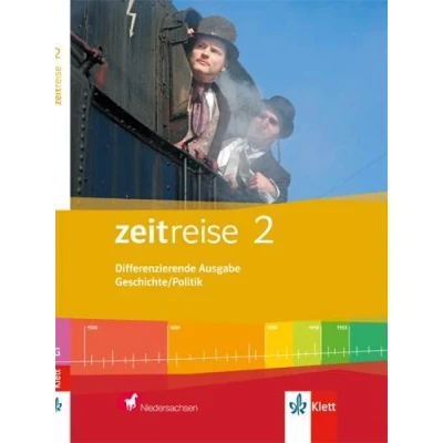 Abbildung von Zeitreise 2. Differenzierende Ausgabe Niedersachsen: Schulbuch Klasse 7/8 (Zeitreise. für Niedersachsen ab 2012)