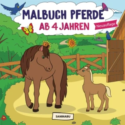 Abbildung von Malbuch Pferde ab 4 Jahren: Die schönsten Pferde, Fohlen und Ponys zum kreativen Ausmalen (2. Auflage)