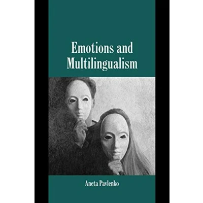 Abbildung von Emotions and Multilingualism (Studies in Emotion Social Interaction)