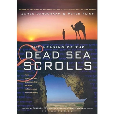 Abbildung von the Meaning of Dead Sea Scrolls: Their Significance For Understanding Bible, Judaism, Jesus, and Christianity