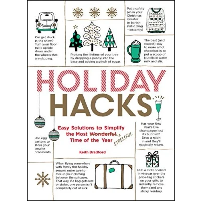 Abbildung von Holiday Hacks: Easy Solutions to Simplify the Most Wonderful Time of Year (Life Hacks Series)