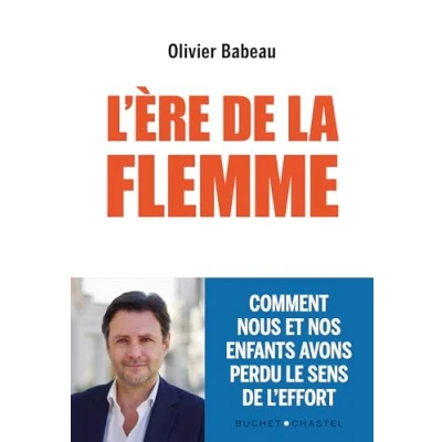 Abbildung von L&#039;ère de la flemme: Comment nous et nos enfants avons perdu le sens l&#039;effort