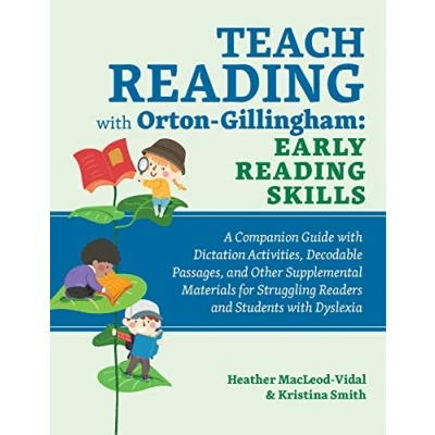Abbildung von Teach Reading with Orton Gillingham: Early Skills: A Companion Guide Dictation Activities, Decodable Passages, and Other Supplemental ... Struggling Readers Students Dyslexia
