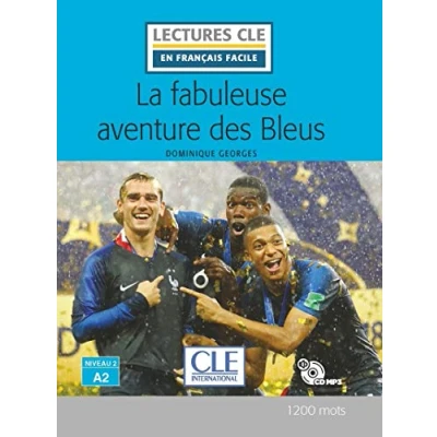 Abbildung von La fabuleuse aventure des Bleus Livre + CD