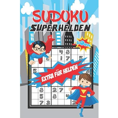 Abbildung von Sudoku Superhelden für Jungs ab 8: 80 einfache, kindgerechte Rätsel intelligente Kinder 8 Jahren Ferien Ideal als Geschenk oder Mitbringsel Rätselblock &amp; Denksport inkl. Lösungen
