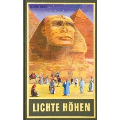 Abbildung von Lichte Höhen, Band 49 der Gesammelten Werke: Lyrik und Drama Werke (Karl Mays Gesammelte Werke)