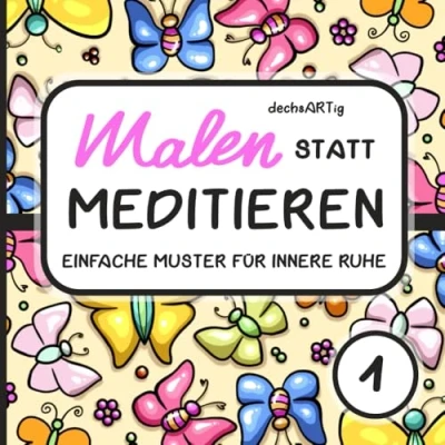 Abbildung von Malen statt Meditieren: Einfache Muster für innere Ruhe und Entspannung ein Malbuch Erwachsene Kids Vol.1
