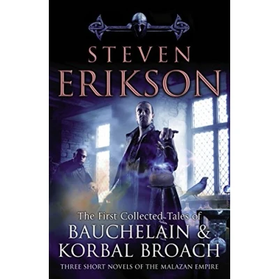 Abbildung von the Tales Of Bauchelain and Korbal Broach, Vol 1: Three Short Novels Malazan Empire