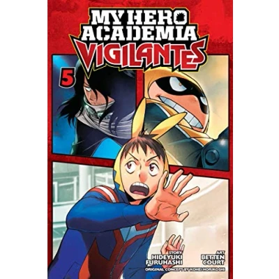 Abbildung von My HERO Academia: Vigilantes, Vol. 5 (MY ACADEMIA VIGILANTES GN, Band 5)