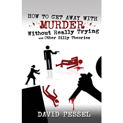 Abbildung von How to Get Away with Murder without Really Trying