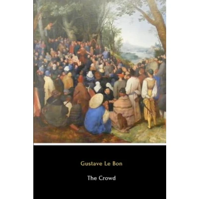 Abbildung von the Crowd (Annotated): A Study of Popular Mind