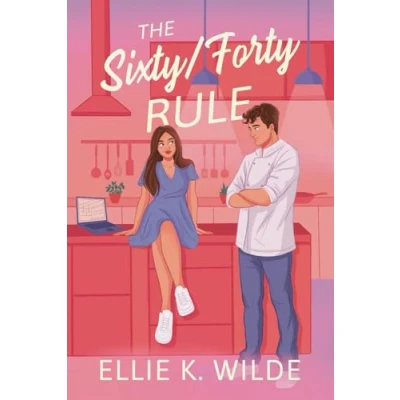 Abbildung von The Sixty/Forty Rule: An Enemies to Lovers Romance (Sunset Landing Series)