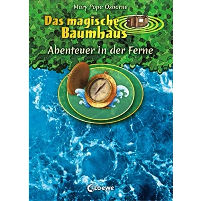 Abbildung von Das magische Baumhaus Abenteuer in der Ferne: Spannungsreiche Abenteuergeschichten ab 8 Jahre (Das Doppelbände)
