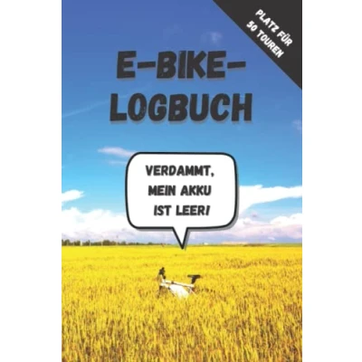 Abbildung von E Bike Logbuch: Das Blanko Tourenbuch für LiebhaberInnen Platz 50 Radtouren Geschenk Biker