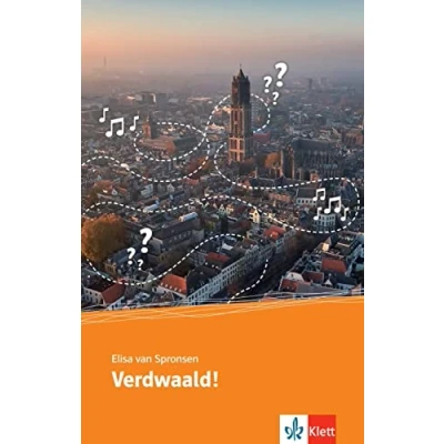 Abbildung von Verdwaald!: Lektüre (Welkom in de klas!: Niederländisch für die Sekundarstufe I)