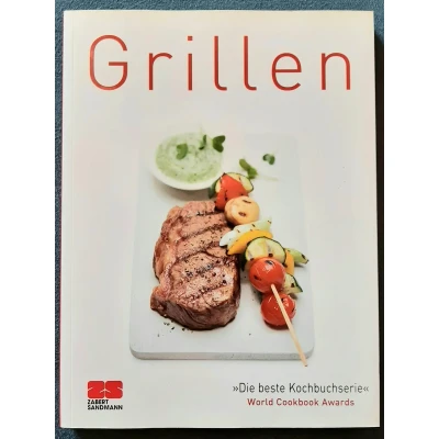 Abbildung von Grillen: Ausgezeichnet mit dem World Cookbook Award &quot;Die beste Kochbuchserie&quot; (Trendkochbuch (20))