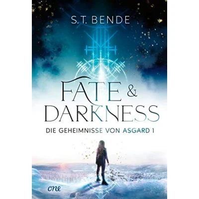 Abbildung von Fate &amp; Darkness Die Geheimnisse von Asgard Band 1: Hochromantische und fesselnde Urban Fantasy