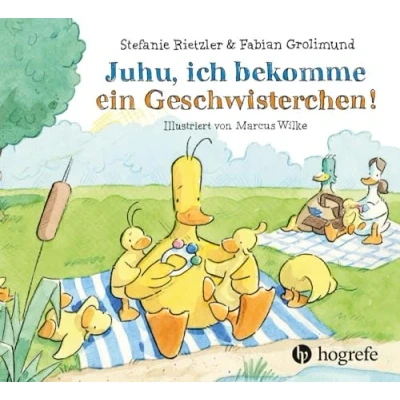 Abbildung von Juhu, ich bekomme ein Geschwisterchen!: oder zwei, drei, ...