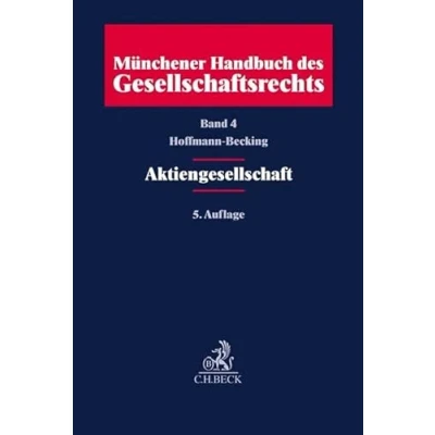 Abbildung von Münchener Handbuch des Gesellschaftsrechts Bd 4: Aktiengesellschaft