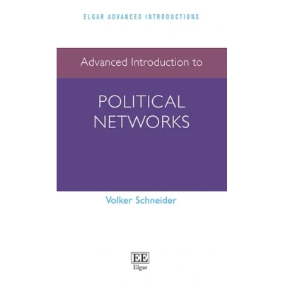 Abbildung von Advanced Introduction to Political Networks (Elgar Introductions)
