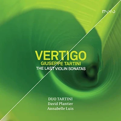 Abbildung von Tartini: Vertigo Die Letzten Violinsonaten
