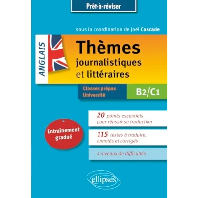 Abbildung von Anglais. Thèmes journalistiques et littéraires B2 C1: Entraînement gradué (Prêt à réviser)