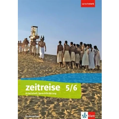 Abbildung von Zeitreise 5/6. Differenzierende Ausgabe Niedersachsen und Bremen: Arbeitsheft Sprachförderung Klasse 5/6 (sprachstark)