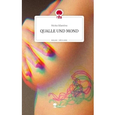 Abbildung von QUALLE UND MOND. Life is a Story story.one