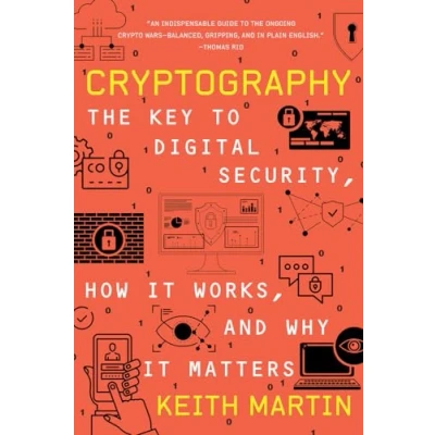 Abbildung von Cryptography The Key to Digital Security, How It Works, and Why Matters