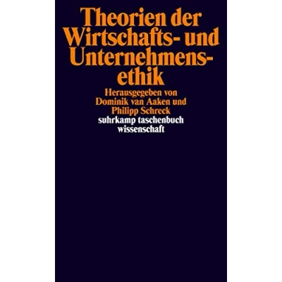 Abbildung von Theorien der Wirtschafts und Unternehmensethik (suhrkamp taschenbuch wissenschaft)