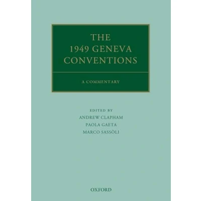 Abbildung von The 1949 Geneva Conventions: A Commentary (Oxford Commentaries on International Law)